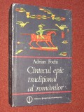 Adrian Fochi - Cintecul epic traditional al romanilor