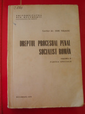 DREPTUL PROCESUAL PENAL SOCIALIST ROMAN , VOL 2 PARTEA SPECIALA , ION NEAGU . foto