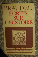 Fernand Braudel ECRITS SUR L&amp;#039;HISTOIRE Ed. Flammarion 1977 foto