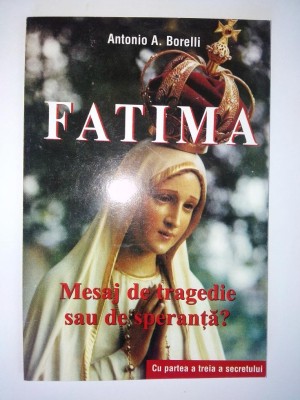 Fatima &amp;amp;ndash; Antonio A. Borelli Ed. a III &amp;amp;ndash; a 2001 foto