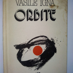 Vasile Igna &ndash; Orbite Ed. Cartea Romaneasca 1989