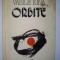 Vasile Igna &amp;ndash; Orbite Ed. Cartea Romaneasca 1989