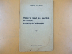 Scarlat Callimachi Despre locul de bastina al neamului Calmasul - Callimachi Botosani 1934 foto