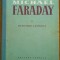 MICHAEL FARADAY - Dimitrie Leonida