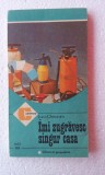 IMI ZUGRAVESC SINGUR CASA