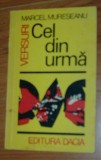 MARCEL MURESEANU - CEL DIN URMA (VERSURI, editia princeps - 1974)