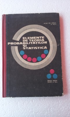 ELEMENTE DE TEORIA PROBABILITATILOR SI STATISTICA foto