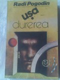 Usa-Durerea-Radi Pogodin