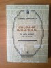 Coloana Infinitului - De prin scrieri de demult, Roman, Albatros 1982, 335 pagini