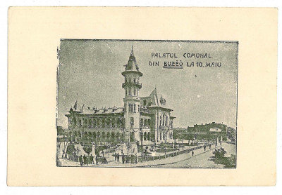 678 - BUZAU, Palatul Comunal, Romania - old postcard - used - 1917 foto