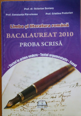 LIMBA SI LITERATURA ROMANA BACALAUREAT 2010 PROBA SCRISA - Octavian Soviany foto