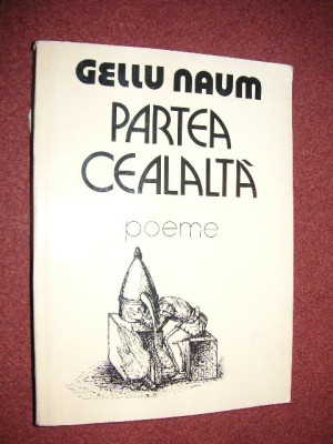 Gellu Naum - Partea cealalta foto