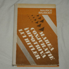 Marea conjuratie impotriva lui Hitler - Maurice Baumont - Editura stiintifica si enciclopedica - 1977