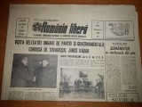 Ziarul romania libera 25 februarie 1972- vizita delegatiei ungare , janos kadar