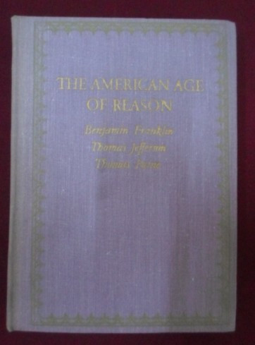 THE AMERICAN AGE OF REASON FRANKLIN JEFFERSON PAINE Progress Publ. 1971