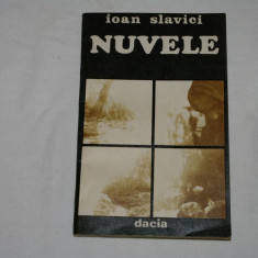 Nuvele - Ioan Slavici - Editura Dacia - 1981