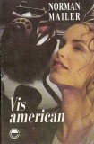 Vis american - Norman Mailer