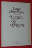 Cumpara ieftin IOANA DINULESCU - LEGEA SI VISUL (VERSURI, editia princeps - 1987)