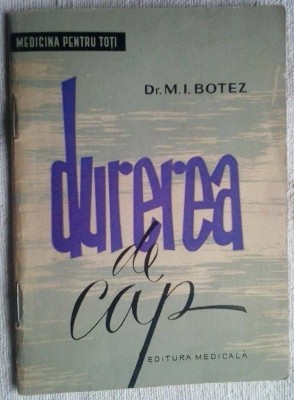 M.I. BOTEZ - DUREREA DE CAP foto