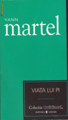 Yann Martel - Viata lui Pi (Booker Price) Cotidianul UNIVERS 2007 foarte buna foto