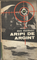 (E) ARIPI DE ARGINT - DORU DAVIDOVICI foto