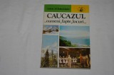 Caucazul ... oameni, fapte, locuri ... - Ioan Stancescu - Editura Albatros - 1978 - cu dedicatie si autograf al autorului, Alta editura