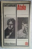 CHATEAUBRIAND - ATALA, 1973, Alta editura