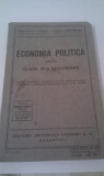 Cumpara ieftin ECONOMIA POLITICA CLASA VII SECUNDARA HANES/DEMETRESCU,EDITURA-CIORNEI 1935 RARA