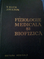 T. RUCH* J. FULTON - FIZIOLOGIE MEDICALA SI BIOFIZICA foto