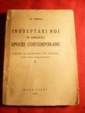 N.Iorga -Indreptari noi in conceptia epocei contemporane , vol.II- Prima ed.1940, Alta editura