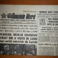 ziarul romania libera 27 aprilie 1984 ( vizita lui ceausescu... )
