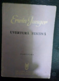 RARITATE UVERTURA FESTIVA CARTE DE MUZICA ERWIN JUNGER 1966, Alta editura