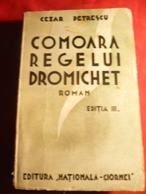 Cezar Petrescu - Comoara Regelui Dromichet - Ed. IIIa 1937 foto