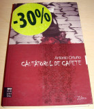 CAUTATORUL DE CAPETE - Antonio Ortuno, 2009, Alta editura