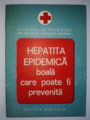 Hepatita epidemica - boala care poate fi prevenita Ed Medicala 1976 foto