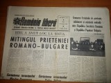 Ziarul romania libera 20 noiembrie 1970 - vizita lui ceausescu in bulgaria