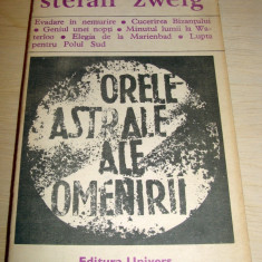 ORELE ASTRALE ALE OMENIRII - Stefan Zweig