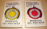 PENDULUL LUI FOUCAULT - Umberto Eco / 2 Volume