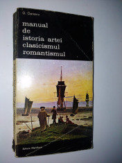 Manual de istoria artei - clasicismul, romantismul Ed. Meridiane foto