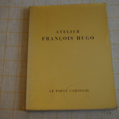 Atelier Francoi Hugo - Le Point Cardinal - Paris - 1967