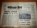 Ziarul romania libera 7 octombrie 1967 -incheierea lucrarilor plenarei CC al PCR