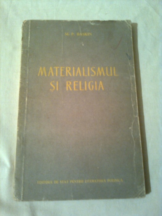 MATERIALISMUL SI RELIGIA ~ M.P.BASKIN