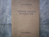 TERAPIA UZUALA IN PEDIATRIE PROF . M CAJAL C 8, Alta editura