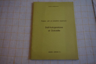 Poesia : per un possibile repertorio - Dall&amp;#039;Autogestione al Ciclostile - Franco Manescalchi - Edizioni &amp;quot;IMPEGNO 70&amp;quot; foto