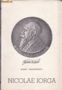 Barbu Theodorescu - Nicolae Iorga foto