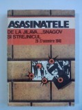 Asasinatele de la Jilava..., Snagov si Strejnicul 26-27 noiembrie 1940 / R2P5S, Alta editura