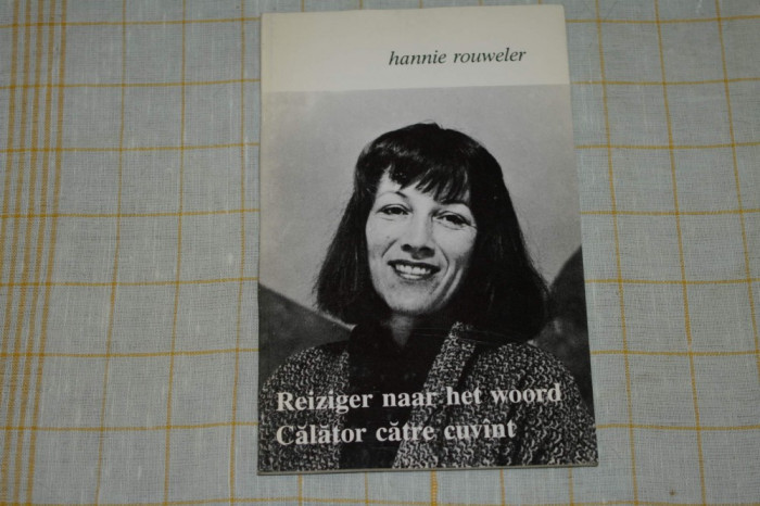 Calator catre cuvant / Reiziger naar het woord - Hannie Rouweler - Sibiu - 1995