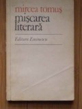 Mircea Tomus - Miscarea literara