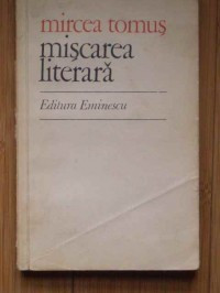 Mircea Tomus - Miscarea literara foto