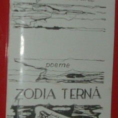 GLAD ELIAN - ZODIA TERNA (POEME) [editia princeps, 1995]